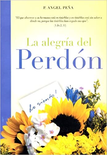 La Alegria del Perdón