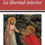 La Libertad Interior - Jacques Philippe